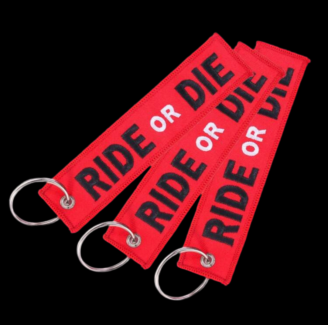 RIDE OR DIE keychain